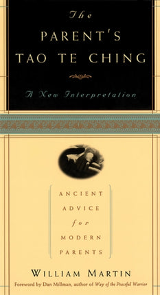 The Parent's Tao Te Ching