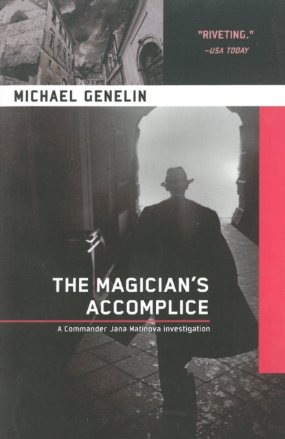 The Magician's Accomplice: A Commander Jana Matinova Investigation