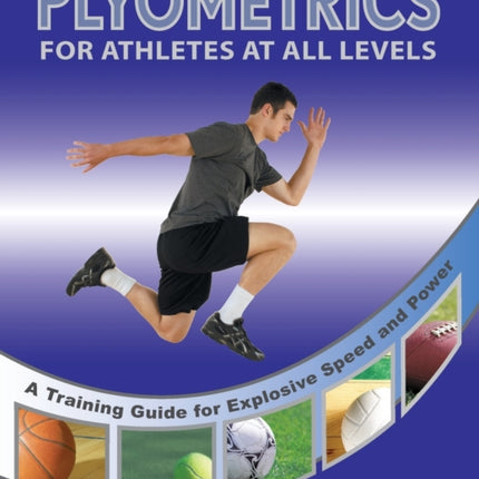 Plyometrics for Athletes at All Levels