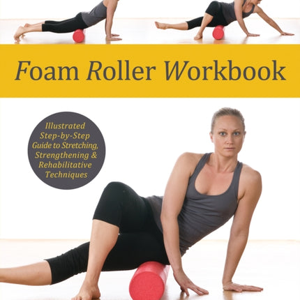 Foam Roller Workbook