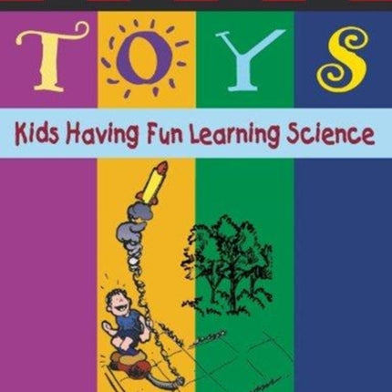 Inventing Toys Kids Having Fun Learning Science