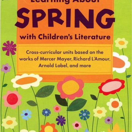 Learning About Spring with Children's Literature