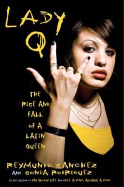 Lady Q: The Rise and Fall of a Latin Queen