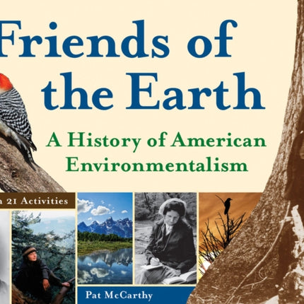 Friends of the Earth: A History of American