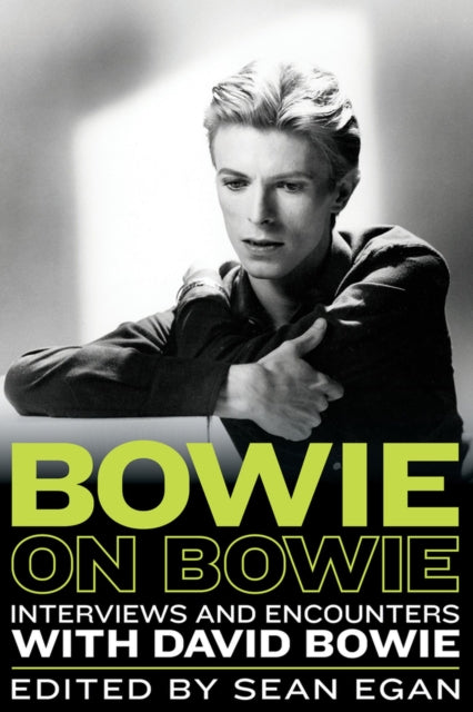 Bowie on Bowie Volume 8: Interviews and Encounters with David Bowie