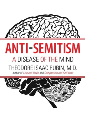 Anti-semitism: A Disease of the Mind