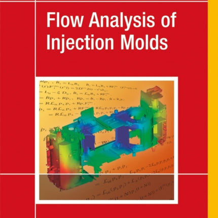 Flow Analysis of Injection Molds