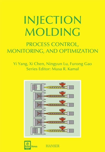 Injection Molding Process Control, Monitoring, and Optimization