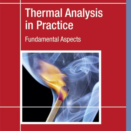 Thermal Analysis in Practice: Fundamental Aspects