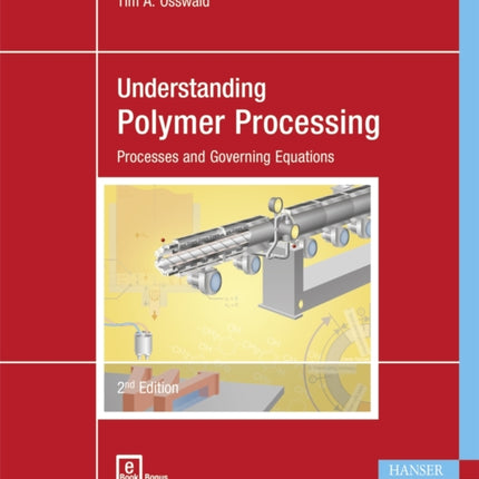 Understanding Polymer Processing: Processes and Governing Equations