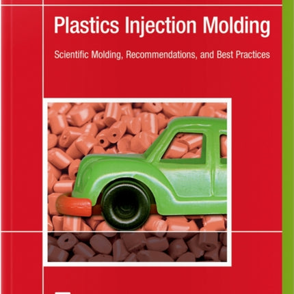 Plastics Injection Molding: Scientific Molding,