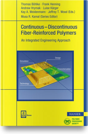 Continuous–Discontinuous Fiber-Reinforced