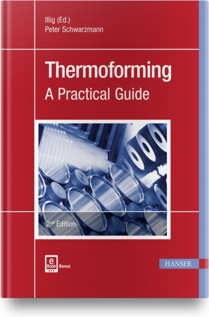Thermoforming: A Practical Guide