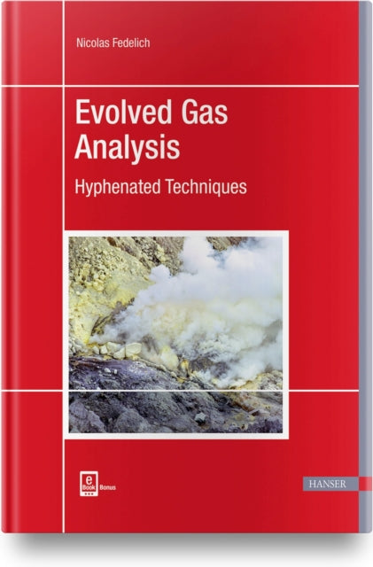 Evolved Gas Analysis: Hyphenated Techniques