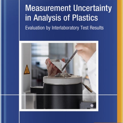 Measurement Uncertainty in Analysis of Plastics: Evaluation by Interlaboratory Test Results