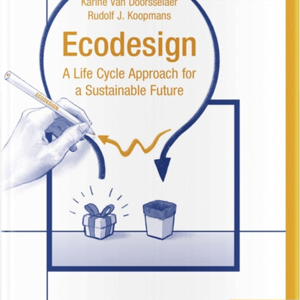 Ecodesign: A Life Cycle Approach for a Sustainable Future