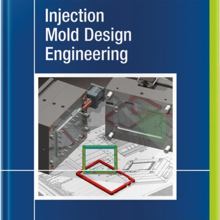 Injection Mold Design Engineering