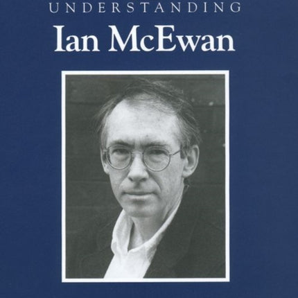 Understanding Ian McEwan