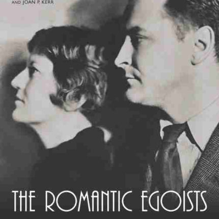 The Romantic Egoists: A Pictorial Autobiography from the Scrapbooks and Albums of F. Scott and Zelda Fitzgerald