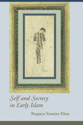 Self and Secrecy in Early Islam