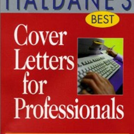 Haldane's Best Cover Letters for Professionals