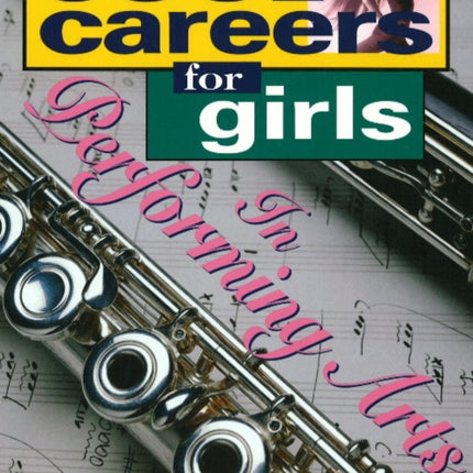 Cool Careers for Girls in Performing Arts