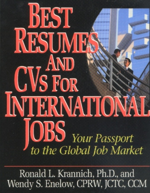 Best Resumes and CVs for International Jobs Your Passport to the Global Job Market