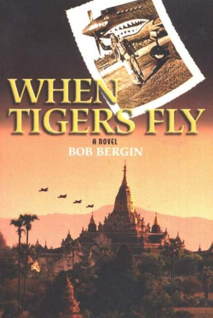 When Tigers Fly: A Novel