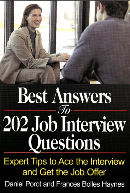 Best Answers to 202 Job Interview Questions Expert Tips to Ace the Interview  Get the Job Offer