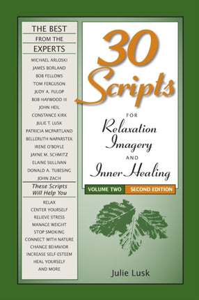 30 Scripts for Relaxation, Imagery & Inner Healing, Volume 2 - Second Edition