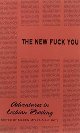 The New Fuck You: Adventures in Lesbian Reading