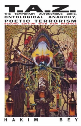 Taz: The Temporary Autonomous Zone, Ontological