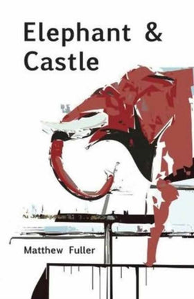 Elephant & Castle: A Novel