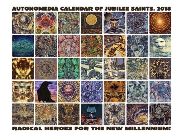 2018 Autonomedia Calendar Of Jubilee Saints