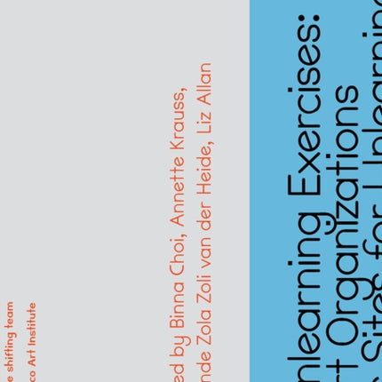 Unlearning Exercises