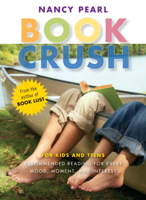 Book Crush: For Kids and Teens--Recommended