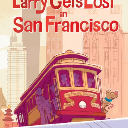 Larry Gets Lost in San Francisco