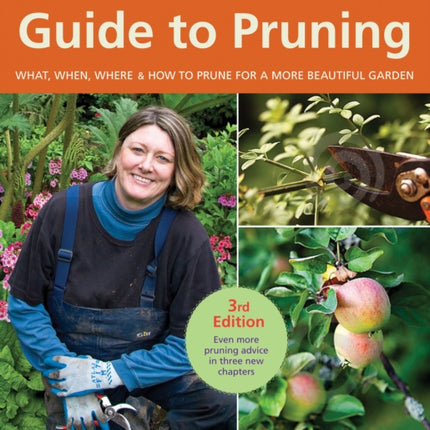 Cass Turnbull's Guide to Pruning, 3rd Edition: What, When, Where, and How to Prune for a More Beautiful Garden