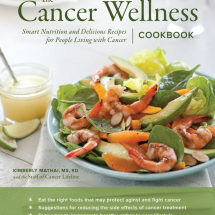 The Cancer Wellness Cookbook: Smart Nutrition and