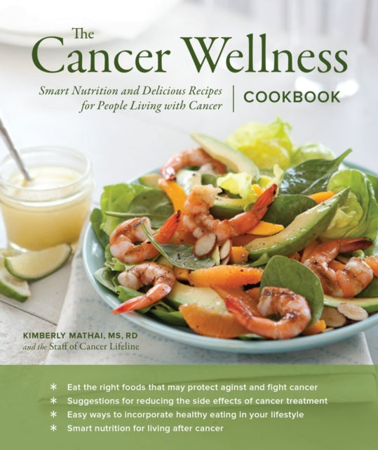 The Cancer Wellness Cookbook: Smart Nutrition and