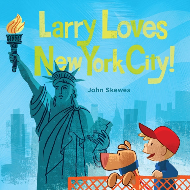 Larry Loves New York City!: A Larry Gets Lost Book