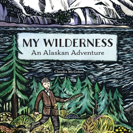 My Wilderness