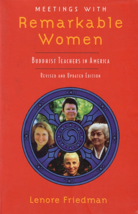 Meetings with Remarkable Women: Buddhist Teachers