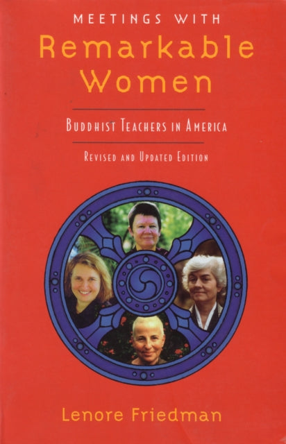 Meetings with Remarkable Women: Buddhist Teachers