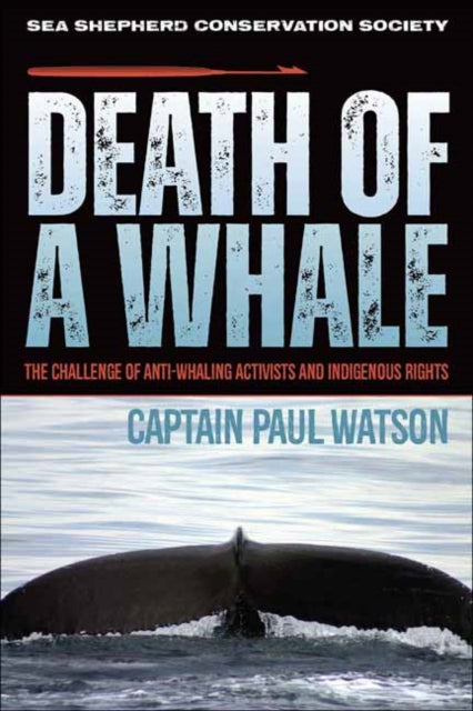 Death of a Whale: The Challenge of Anti-Whaling
