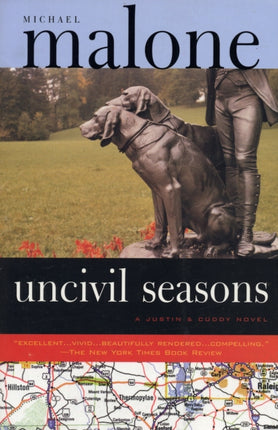 Uncivil Seasons: A Novel