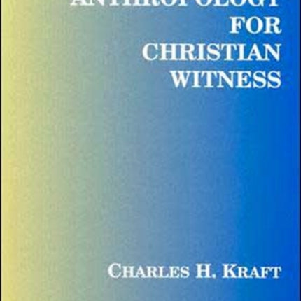 Anthropology for Christian Witness