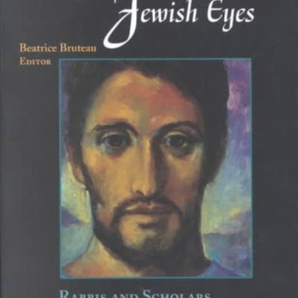 Jesus through Jewish Eyes