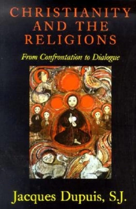 Christianity and the Religions: From