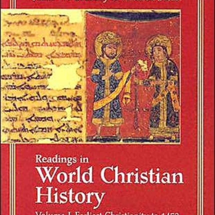 Readings in World Christian History: Vol. 1